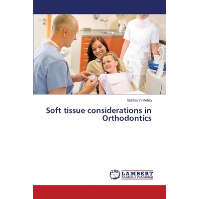 按需印刷Soft tissue considerations in Orthodontics[9783659775994]