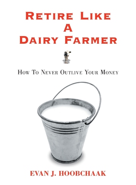 按需印刷不退不换Retire Like a Dairy Farmer[9781452558165]