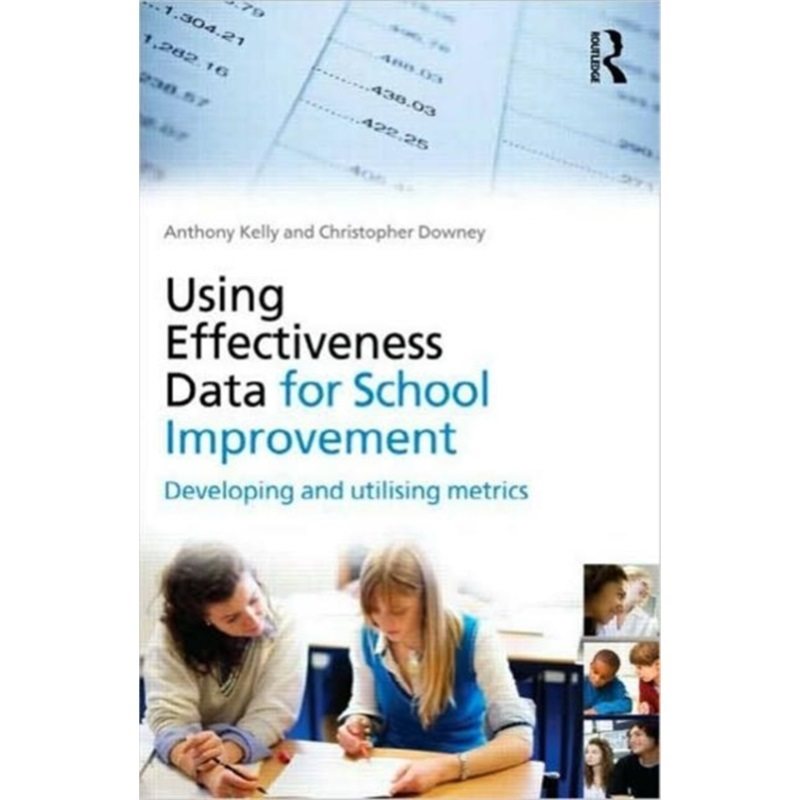 预订不退不换Using Effectiveness Data for School Improvement[9780415562782]