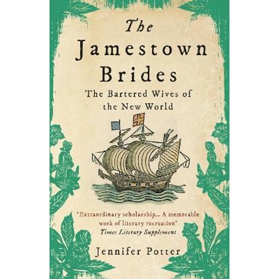 预订不退不换The Jamestown Brides:The Bartered Wives of the New World