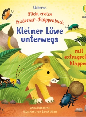 预订【德语】 Mein erstes Entdecker-Klappenbuch: Kleiner Löwe unterwegs[9781789417937]
