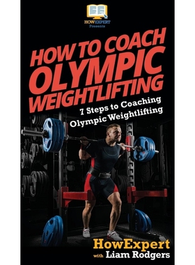 按需印刷How To Coach Olympic Weightlifting[9781647580520]