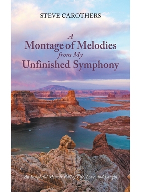 按需印刷A Montage of Melodies from My Unfinished Symphony[9781685268756]