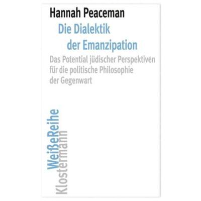 预订不退不换德语 Die Dialektik der Emanzipation:Das Potential jüdischer Perspektiven für d