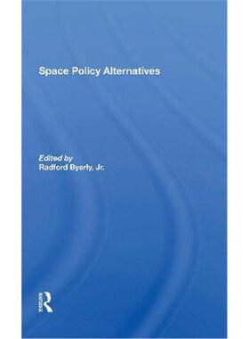 按需印刷Space Policy Alternatives[9780367303945]