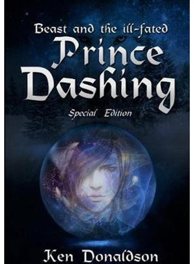 按需印刷Beast and the ill-fated Prince Dashing-sp[9780244144975]