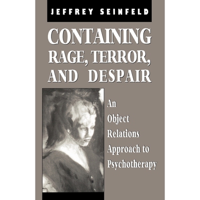 按需印刷不退不换Containing Rage, Terror and Despair[9780765702982]