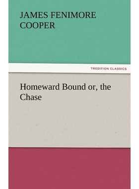 按需印刷Homeward Bound Or, the Chase[9783842472662]