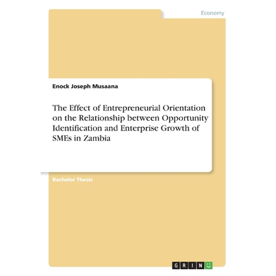 预订不退不换The Effect of Entrepreneurial Orientation on the Relationship between Opportunity Identification and
