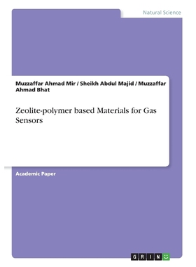 按需印刷Zeolite-polymer based Materials for Gas Sensors[9783668662414]