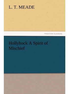 按需印刷不退不换Hollyhock A Spirit of Mischief[9783847220824]