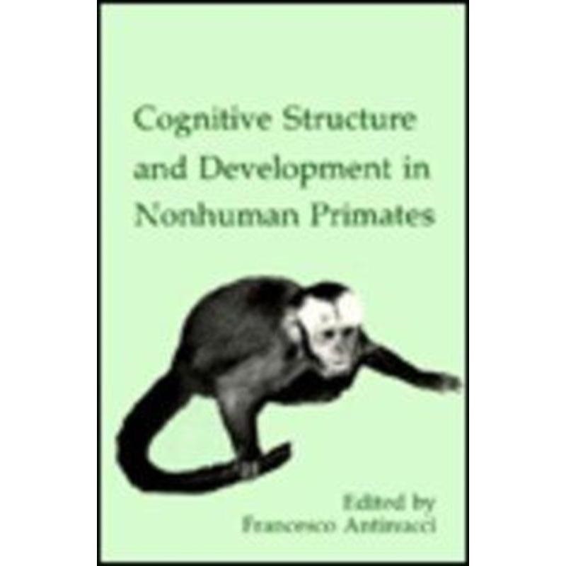 预订Cognitive Structures and Development in Nonhuman Primates[9780805805444]