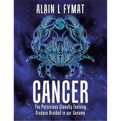 按需印刷Cancer:The Pernicious Clonally Evolving Disease Braided in our Genome[9780228854968]