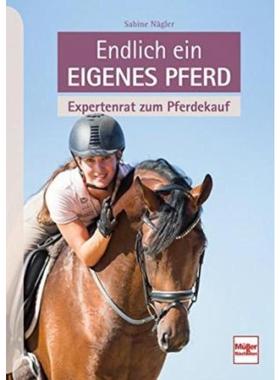 预订【德语】 Endlich ein eigenes Pferd:Expertenrat zum Pferdekauf
