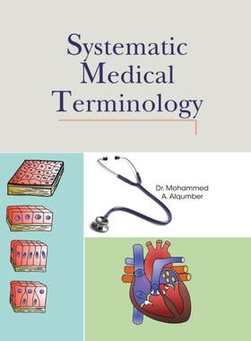 按需印刷不退不换Systematic Medical Terminology[9781499028041]