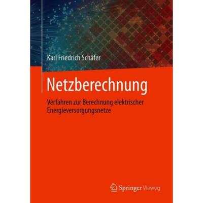 预订【德语】 Netzberechnung:Verfahren zur Berechnung elektrischer Energieversorgungsnetze