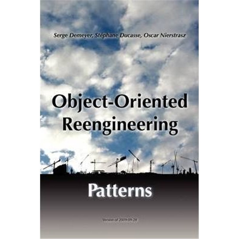 按需印刷Object-Oriented Reengineering Patterns[9783952334126]