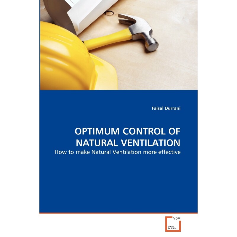 按需印刷不退不换OPTIMUM CONTROL OF NATURAL VENTILATION[9783639364422]