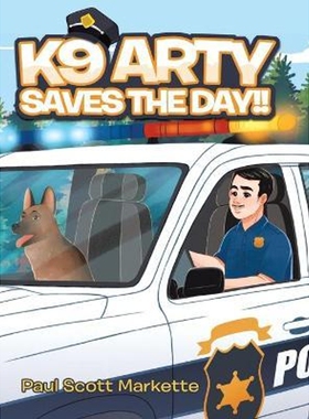 按需印刷不退不换K9 Arty Saves The Day!![9780228830504]