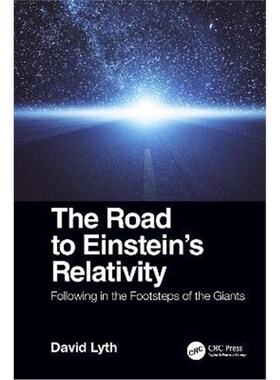 按需印刷The Road to Einstein's Relativity:Following in the Footsteps of the Giants[9780367022853]