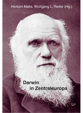 预订【德语】 Darwin in Zentraleuropa:Die wissenschaftliche, weltanschauliche und popul?re Rezeption im 19. und frühen 2