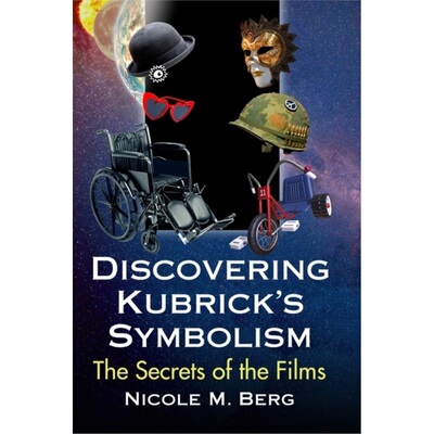 预订Discovering Kubrick's Symbolism[9781476680491]