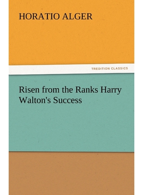 按需印刷Risen from the Ranks Harry Walton's Success[9783842443914]