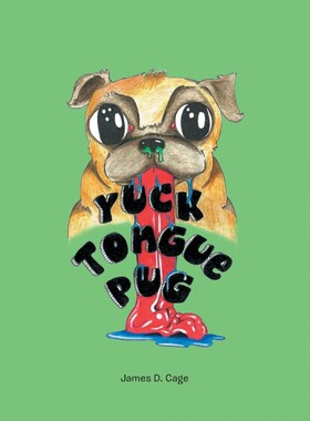 按需印刷不退不换Yuck Tongue Pug[9781546227090]