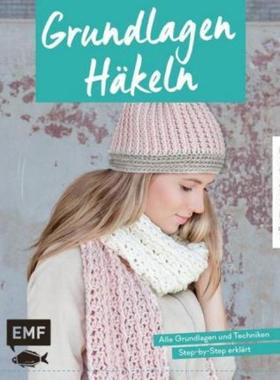 预订【德语】 Häkeln kompakt - Grundlagen Häkeln:Alle Grundlagen und Techniken Step-by-