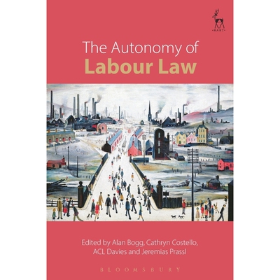 按需印刷The Autonomy of Labour Law[9781509914142]
