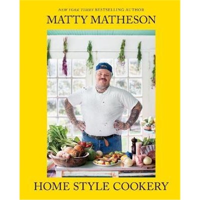 预订Matty Matheson:Home Style Cookery