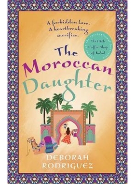 预订The Moroccan Daughter:from the internationally bestselling author of The Little Coffee Shop of Kabul