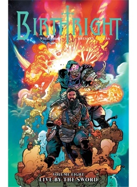 预订Birthright Volume 8: Live by the Sword[9781534313682]
