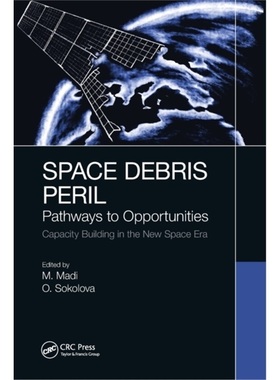 预订Space Debris Peril: Pathways to Opportunities[9780367518196]