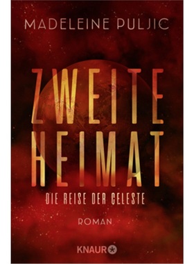 预订【德语】Zweite Heimat - Die Reise der Celeste[9783426524350]