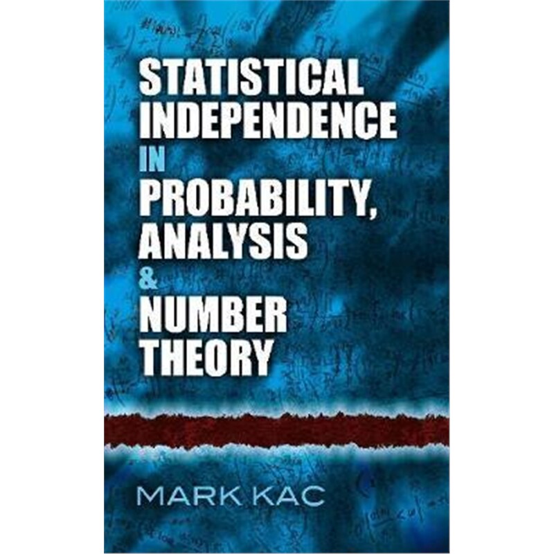 预订不退不换Statistical Independence in Probability, Analysis and Number Theory
