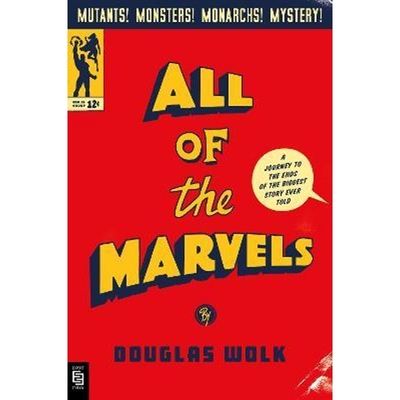 预订All of the Marvels:A Journey to the Ends of the Biggest Story Ever Told
