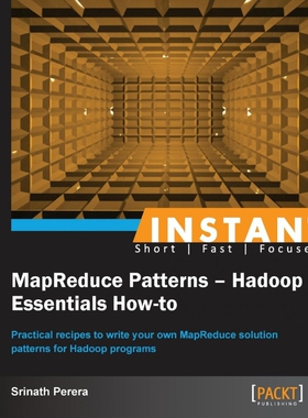 按需印刷Instant MapReduce Patterns - Hadoop Essentials How-to[9781782167709]