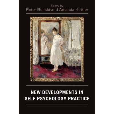 按需印刷New Developments in Self Psychology Practice[9780765704368]