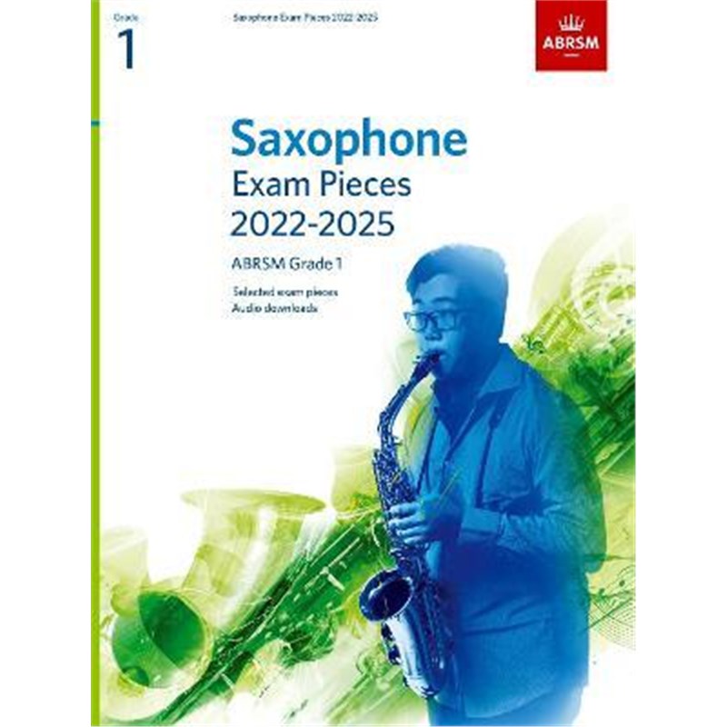 预订Saxophone Exam Pieces from 2022, ABRSM Grade 1:Selected from the syllabus from 2022. Score& Part, Audio Downloads