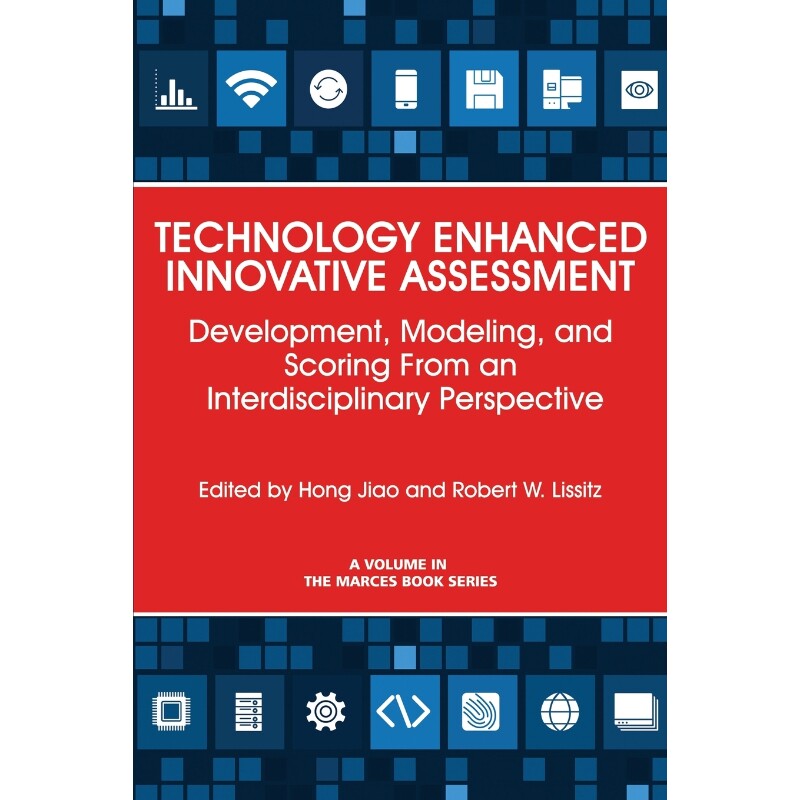 按需印刷不退不换Technology Enhanced Innovative Assessment[9781681239293]