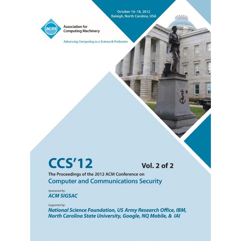 按需印刷CCS 12 Proceedings of the 2012 Acm Conference on Computer and Communications Security V2[9781450319492]