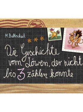 预订【德语】Die Geschichte vom Lowen, der nicht bis 3 zahlen konnte[9783407794697]