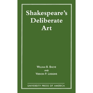 9780761803010 按需印刷Shakespeare Art Deliberate