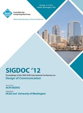 按需印刷Sigdoc 12 Proceedings of the 30th ACM International Conference on Design of Communication[9781450314978]