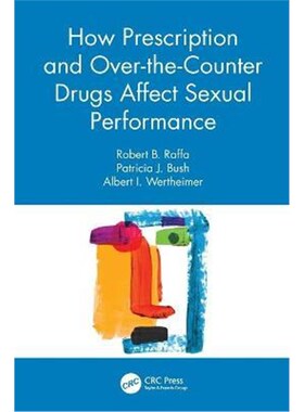 按需印刷不退不换How Prescription and Over-the-Counter Drugs Affect Sexual Performance[9780367490577]
