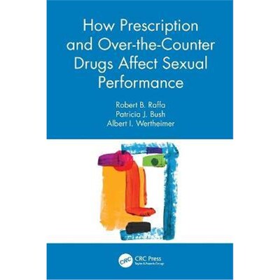 按需印刷How Prescription and Over-the-Counter Drugs Affect Sexual Performance[9780367490577]