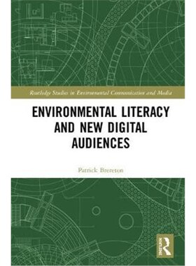 按需印刷不退不换Environmental Literacy and New Digital Audiences[9781138049253]