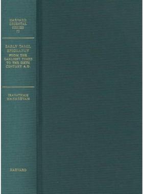 预订Early Tamil Epigraphy from the Earliest Times to the Sixth Century A.D.