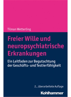 预订【德语】Freier Wille und neuropsychiatrische Erkrankungen[9783170379145]